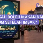 Apakah Boleh Makan dan Minum Setelah Imsak-Berkeluarga.id