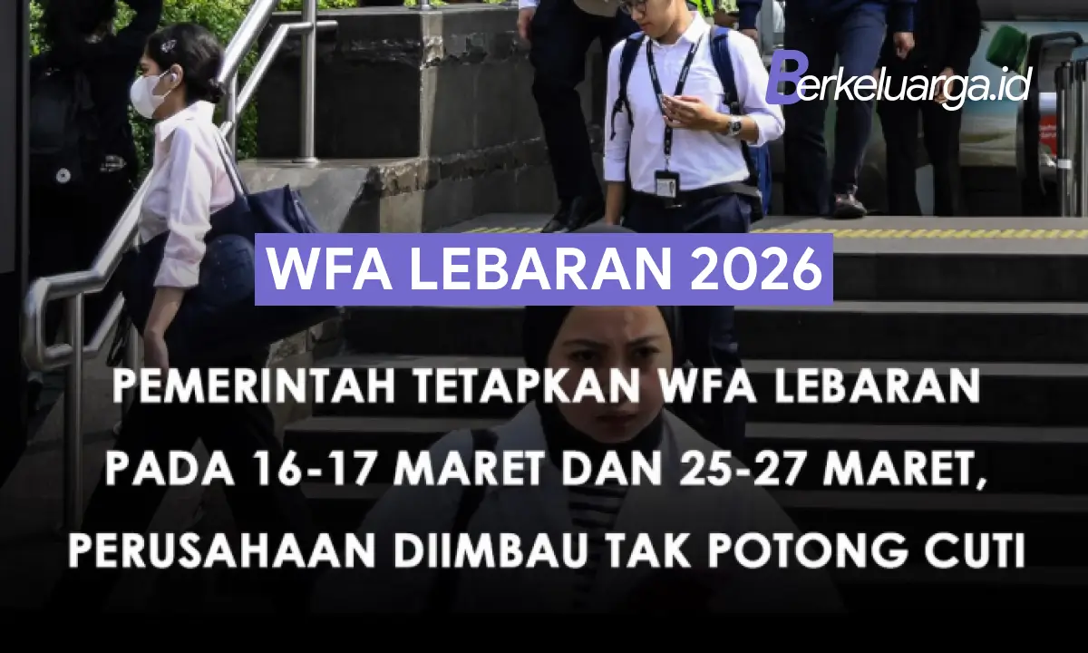 WFA Lebaran 2026 - Berkeluarga.id